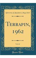 Terrapin, 1962, Vol. 61 (Classic Reprint)