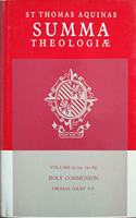 Summa Theologiae: Volume 59, Holy Communion: 3a. 79-83