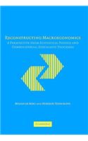 Reconstructing Macroeconomics