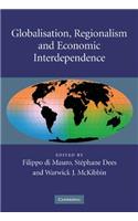 Globalisation, Regionalism and Economic Interdependence