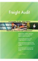 Freight Audit A Complete Guide - 2019 Edition