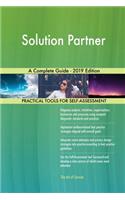 Solution Partner A Complete Guide - 2019 Edition