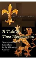 Tale of Two Monasteries