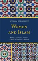 Women and Islam: Myths, Apologies, and the Limits of Feminist Critique