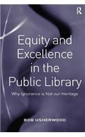 Equity and Excellence in the Public Library