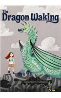 The Dragon Waking