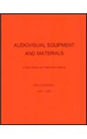 Audiovisual Equipment and Materials