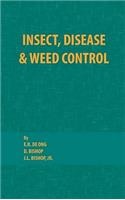 Insect, Disease and Weed Control