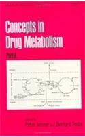 Concepts in Drug Metabolism