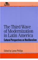 The Third Wave of Modernization in Latin America