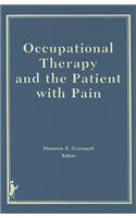 Occupational Therapy and the Patient With Pain
