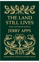 Land Still Lives