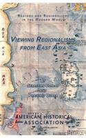 Viewing Regionalisms from East Asia