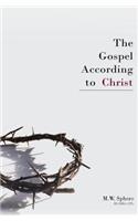 Gospel According to Christ
