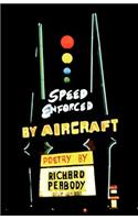 Speed Enforced by Aircraft