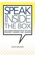 Speak Inside the Box