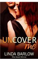 Uncover Me