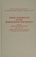 Public and Private in the Roman House and Society