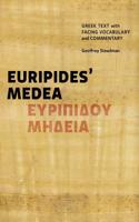 Euripides' Medea: Greek Text with Facing Vocabulary and Commentary