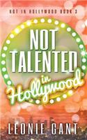 Not Talented in Hollywood