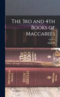 The 3rd and 4th Books of Maccabees