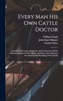 Every man his own Cattle Doctor