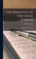 Primitives of the Greek Tongue