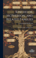 Kincheloe, McPherson, and Related Families