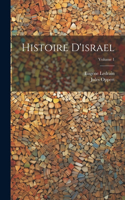 Histoire D'israel; Volume 1