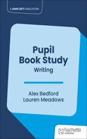 Pupil Book Study: Writing