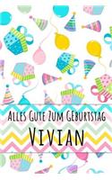 Alles Gute zum Geburtstag Vivian: Liniertes Notizbuch für deinen personalisierten Vornamen