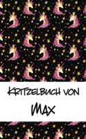 Kritzelbuch von Max: Kritzel- und Malbuch mit leeren Seiten für deinen personalisierten Vornamen