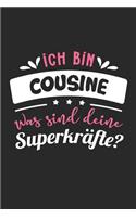 Ich Bin Cousine Was Sind Deine Superkräfte?