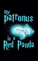 My Patronus Is A Red Panda: Journal For Recording Notes, Thoughts, Wishes Or To Use As A Notebook For Red Panda Lovers, Cute Spirit Animal Enthusiasts And Magic Wizard Fans (5 