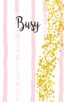 Busy