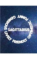Sagittarius Generous Lively Friendly Optimistic Funny