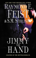 Jimmy the Hand Lib/E: Legends of the Riftwar, Book III