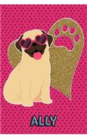 Pug Life Ally: College Ruled Composition Book Diary Lined Journal Green
