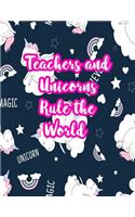 Teachers and Unicorns Rule the World