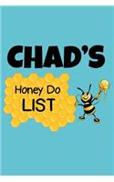 Chad's Honey Do List