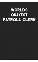 World's Okayest Payroll Clerk