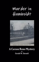 Murder in Humboldt