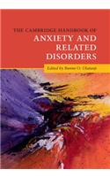 The Cambridge Handbook of Anxiety and Related Disorders
