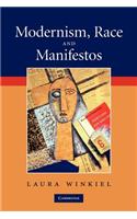 Modernism, Race and Manifestos