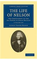 The Life of Nelson 2 Volume Set
