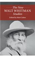 The New Walt Whitman Studies