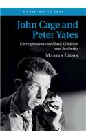 John Cage and Peter Yates