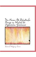Die Mneme ALS Erhaltendes Prinzip Im Wechsel Des Organischen Geschenens