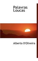 Palavras Loucas
