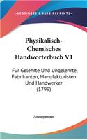 Physikalisch-Chemisches Handworterbuch V1